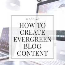 How to create evergreen blog content