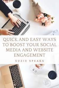 Quick and Easy Ways to Boost Your Social Media and Website Engagement